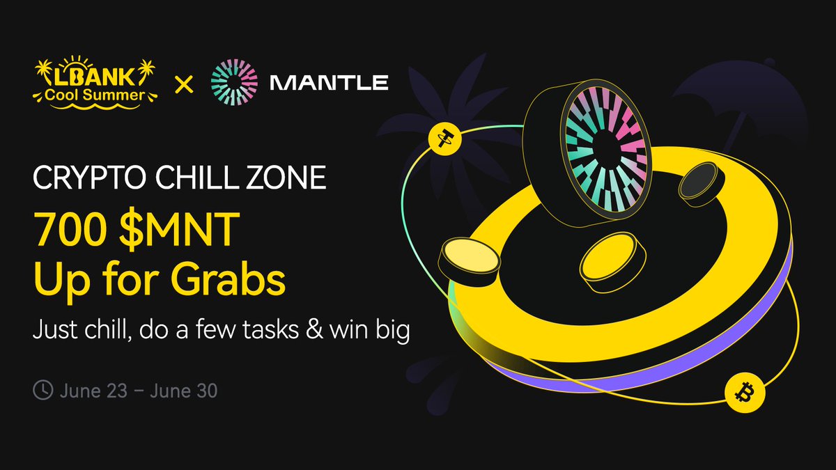 ☀️ LBank Cool Summer: CRYPTO CHILL ZONE 🍉

Grab Your Share of 700 $MNT — Zero Stress, Max Vibes! 💸

⚡ Quick Tasks = Instant Wins!
Kick back, breeze through simple missions &amp; claim crypto rewards 🍹

🗓️ June 24th–30th

🌴 Chill Harder, Earn Smarter 👉app.galxe.com/quest/aaPt42a6…