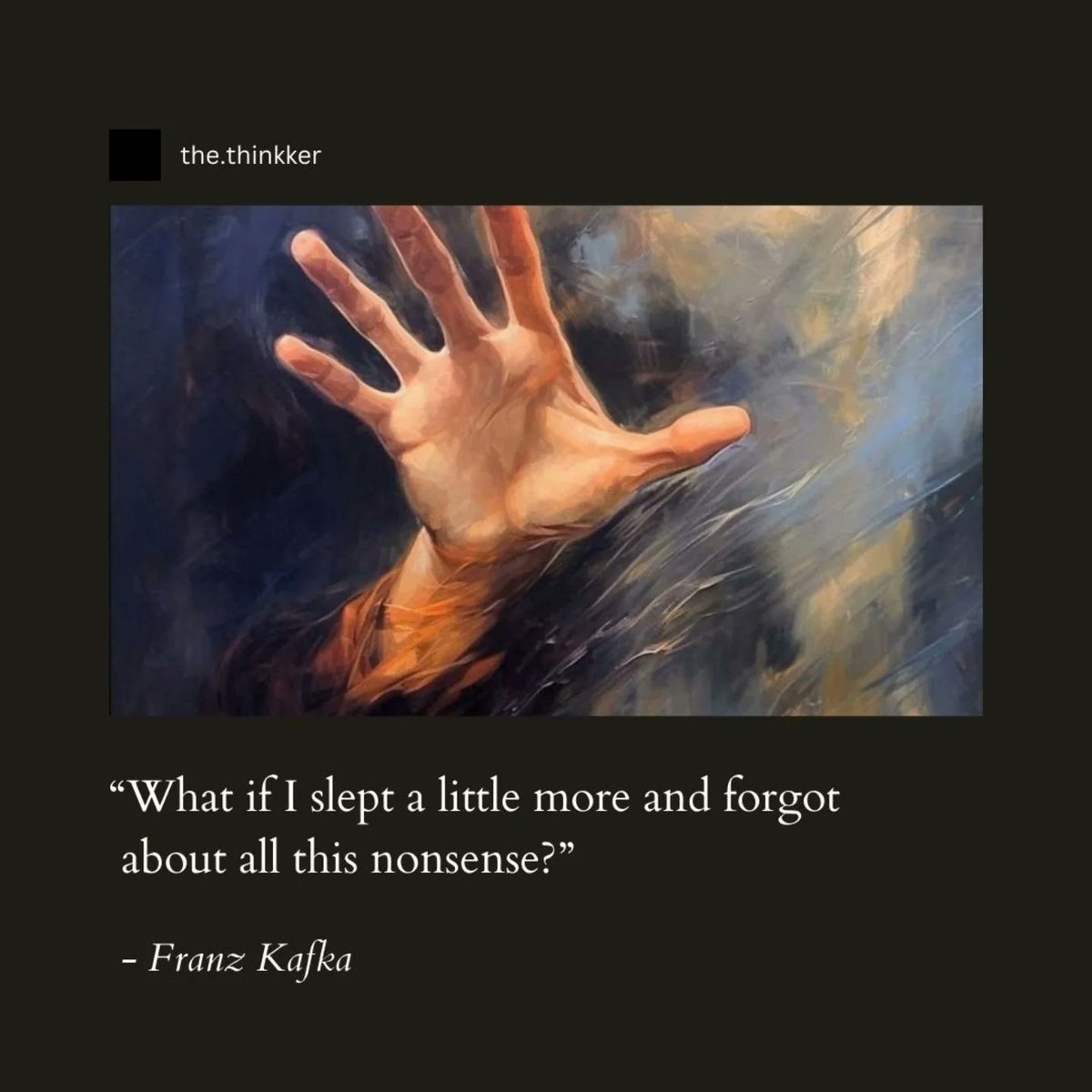 — Franz Kafka