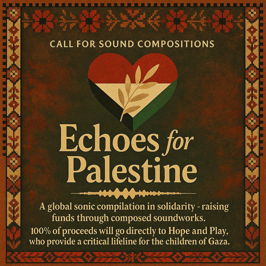 citiesandmemory's tweet image. We’re very proud to be supporting a brand new call, Echoes for Palestine, a global sonic compilation album in solidarity with and raising vital funds for Palestine 🇵🇸 We’re inviting artists to contribute to an act of listening, resistance & remembrance: citiesandmemory.com/2025/06/echoes…