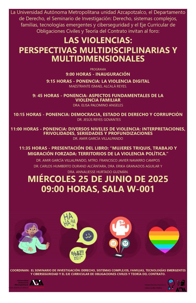 Invitad@s el día de mañana al foro “Las violencias: perspectivas multidisciplinarias y multidimensionales”, comentaremos el libro de la estimada Dra. Annaliesse Hurtado, “Mujeres Triquis, trabajo y migración forzada: Territorios de violencia política”. UAM-Azcapotzalco. Les