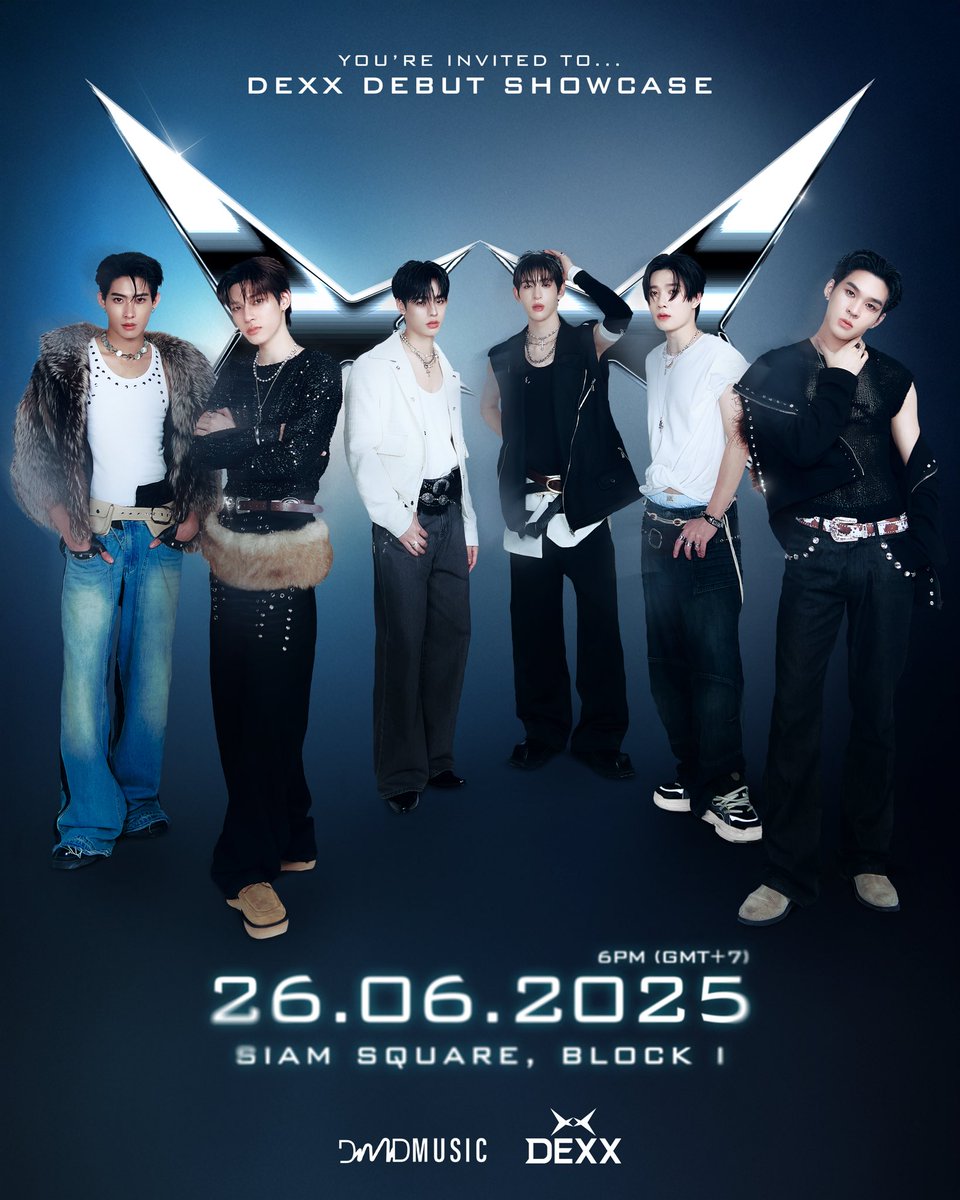 You're invited to...

DEXX (Diverse Element of XX) 1st Single Debut "CLANG CLANG" Showcase 🏎️🔥

🗓 : 26.06.2025
⏰ : 18.00 น. | 6 PM (GMT+7) 
📍: SIAM SQUARE, BLOCK I

#️⃣ : #.DEXXDebutShowcase

DEXX 1ST DEBUT
#CLANGCLANG_DEXX
#DEXXth
#DMDMUSIC