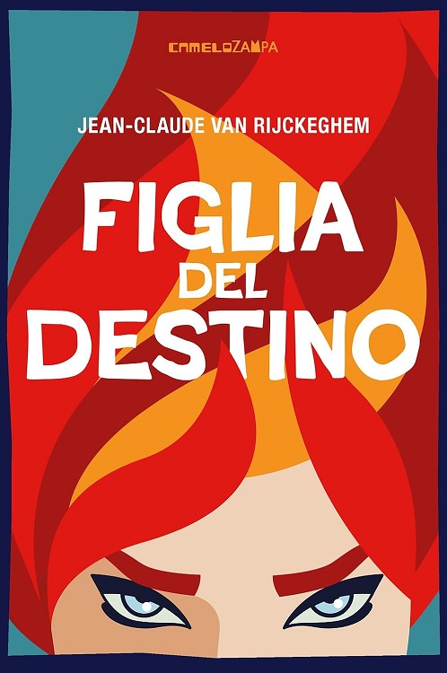 Figlia del destino, Jean-Claude Van Rijckeghem wp.me/pOtsM-sjq