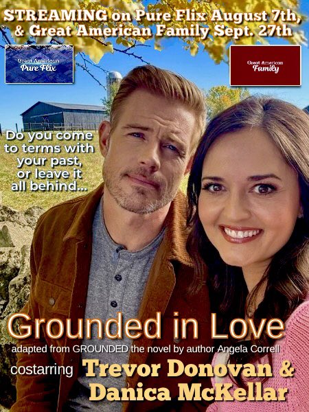 MistiB320592's tweet image. ⚠️ UPDATES on NEW FILM 🎥 : There has been a CHANGE in movie title FROM #Grounded TO #GroundedInLove 🍁(costars Trevor Donovan & Danica McKellar).🚨PLUS we have RELEASE DATES!!👏🏻STREAMING on @PureFlix August 7th & to @GAfamilyTV September 27th - MARK YOUR CALENDARS!!#DonoFANS! 🍿