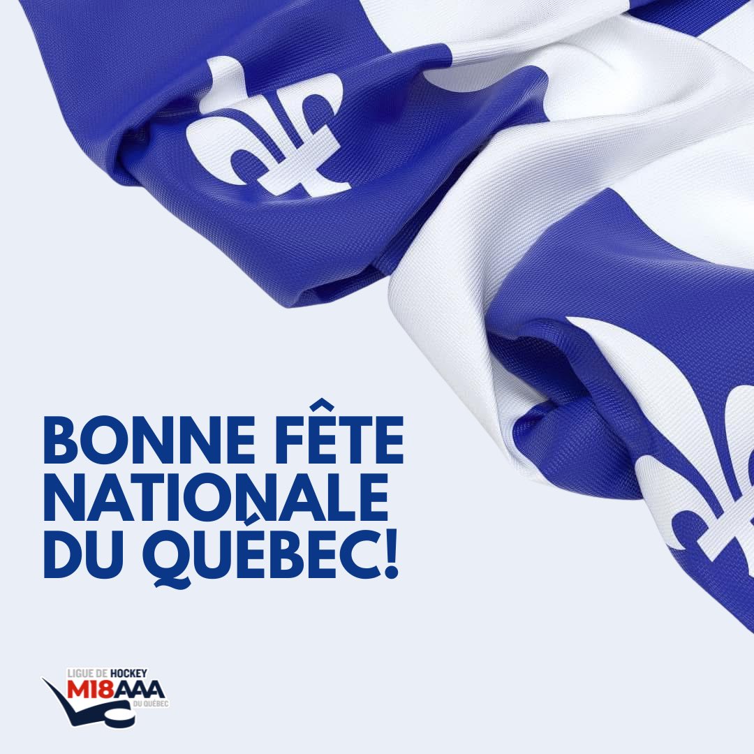 Ligue de hockey M18 AAA du Québec (@lhm18aaaq) on Twitter photo Bonne Fête nationale du Québec à tous! ⚪️🔵 Bonne Fête nationale du Québec à tous! ⚪️🔵