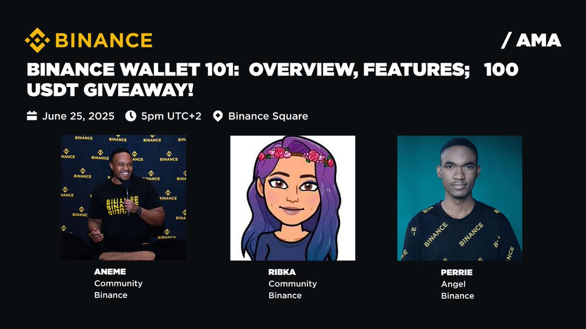 AMA Alert! #Binance    #Web3Wallet
Join us tomorrow 🌍 SA 🇿🇦 
📅  Date: 25th June 
 🕐 3:00 pm UTC
📍Live on Binance Square