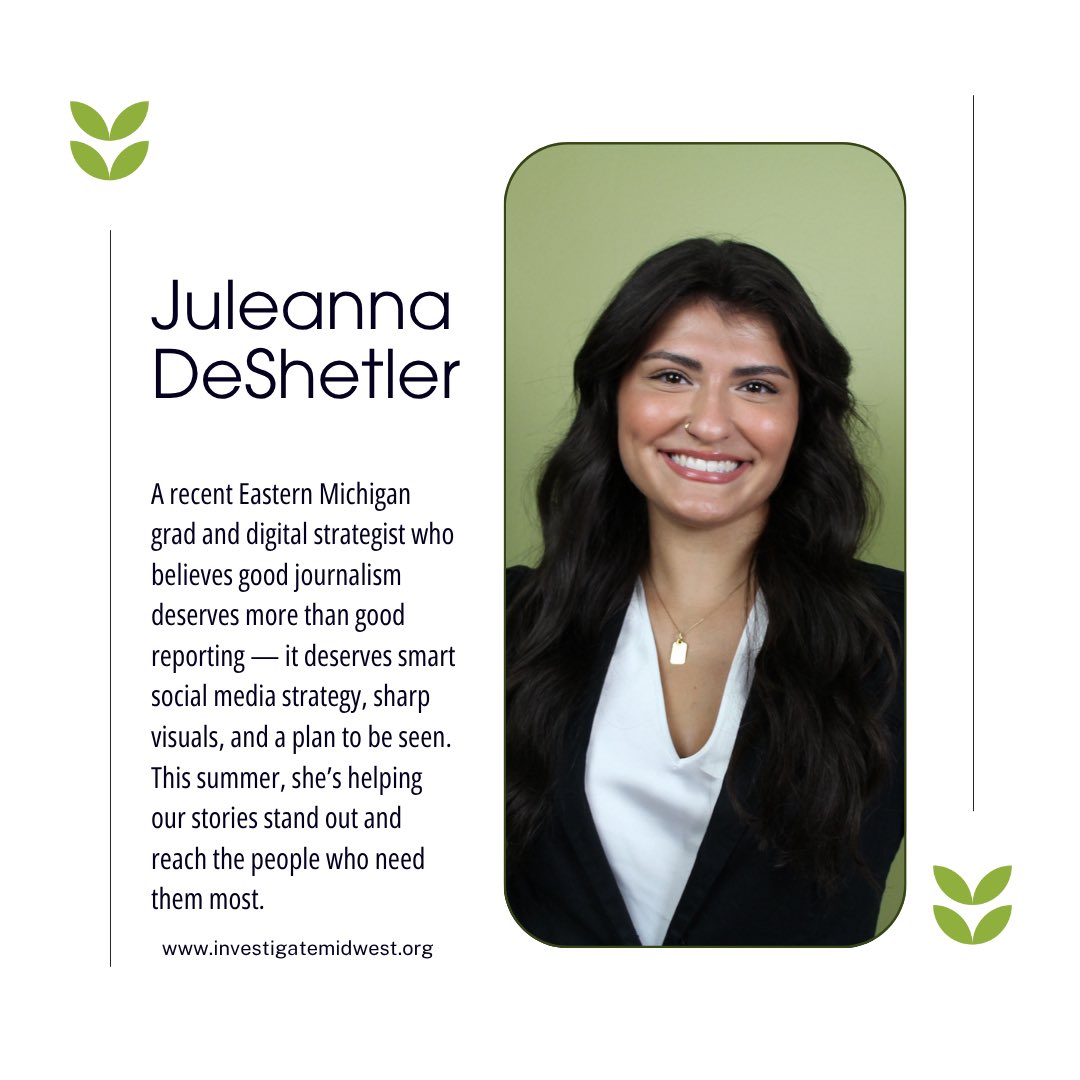 Meet our 2025 summer interns!

Melissa Dai is reporting on ag with sharp investigative skills on policing, mental health, and consumer issues. 

Juleanna DeShetler is expanding our digital reach with smart strategy and bold visuals. 

Meet the full team: investigatemidwest.org/about/