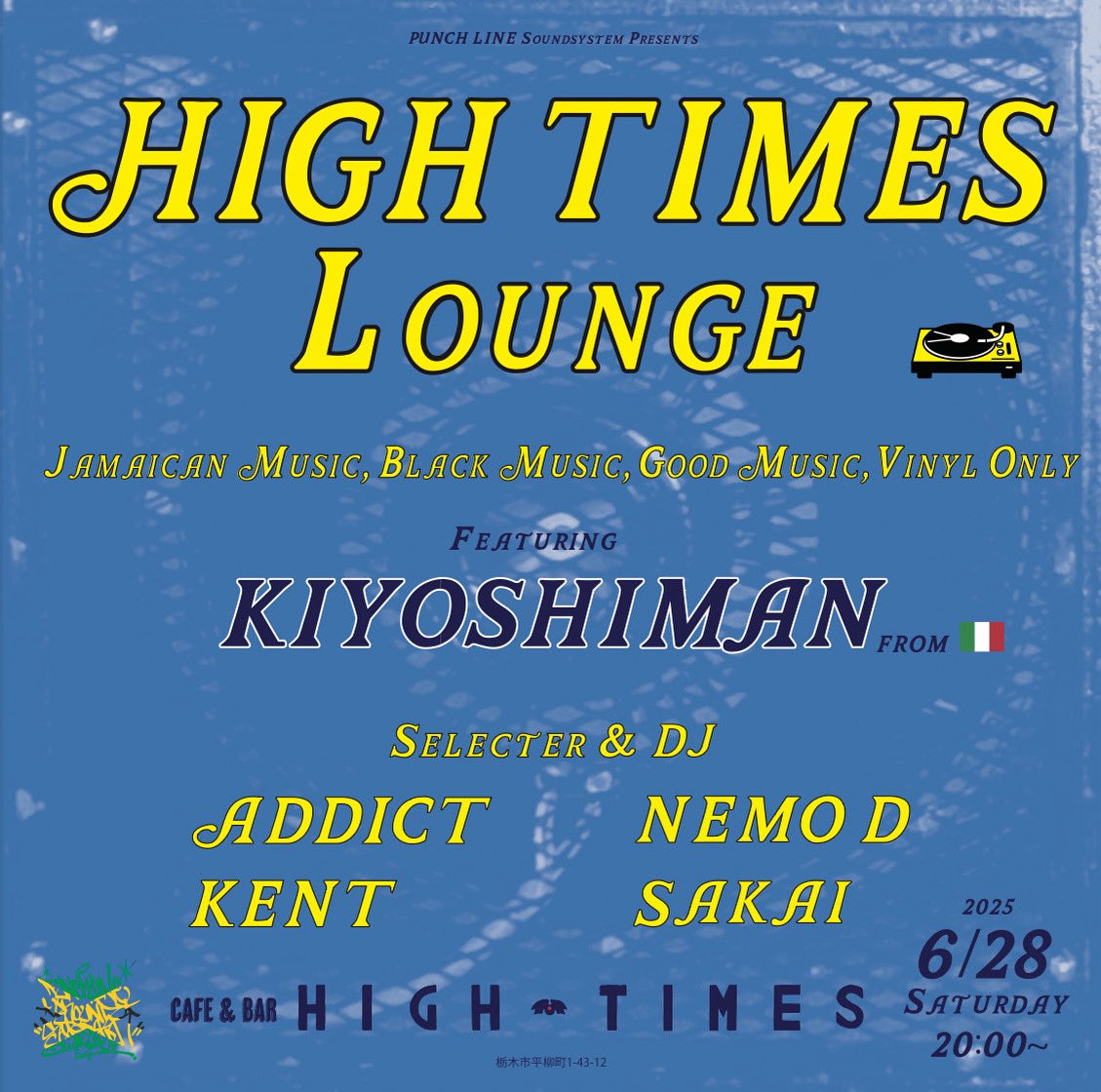 PunchLine_sound's tweet photo. 6/28土曜
HIGH TIMES Lounge 
at cafe&amp;bar High Times 栃木市
20:00〜music start 
KIYOSHIMAN 登場 https://t.co/LIC1mzoPeQ