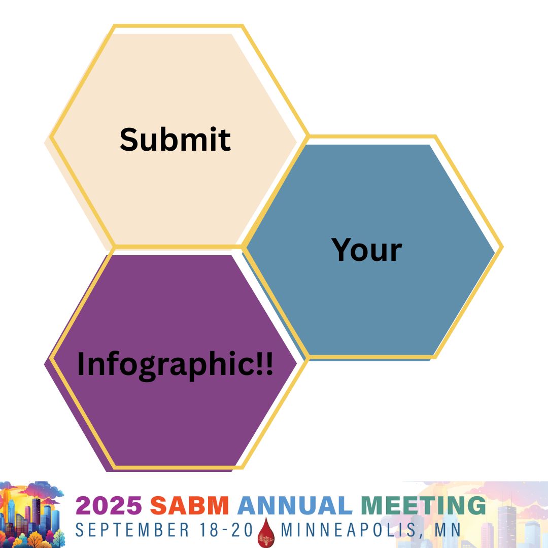 We’d like to announce the 2025 SABM Infographics Contest. We challenge each of you to submit an educational infographic about Patient Blood Management.

Submit Infographic Here: forms.gle/gfTfxoxL2HYWwU… 
Submission Deadline: July 1st, 2025 (5 PM Eastern Time)