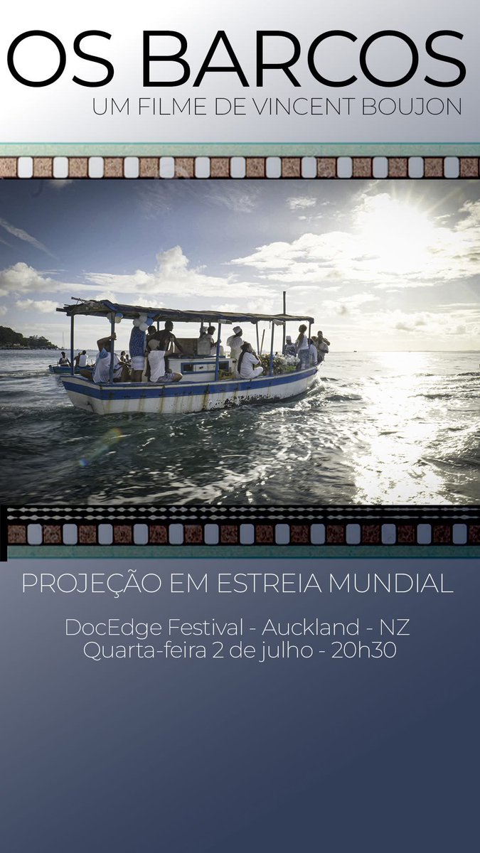 French director Vincent Boujon’s new documentary « Os Barcos » for which  I composed the original music, has been selected at Doc Edge Festival  in Auckland, New Zealand, and is world premiering next week at the  Bridgeway Cinema!