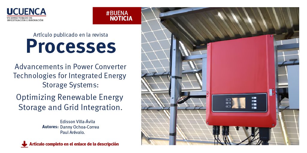 #BuenaNoticia #LecturaRecomendada |  El auge de la generación eléctrica a partir de fuentes renovables no convencionales ha sido impulsado por el desarrollo de convertidores electrónicos de potencia que tienen varios beneficios.

Enlace a la publicación: doi.org/10.3390/pr1306…