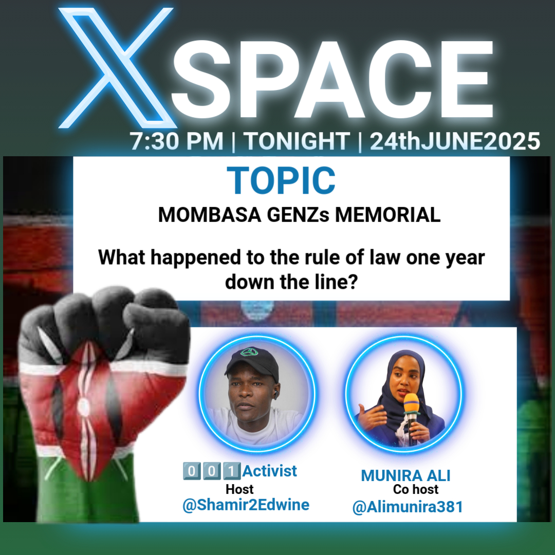HakiYetuOrg's tweet photo. 🕯 Tonight on X Space | #GenZoteUnite 🇰🇪
We gather to honour the fallen heroes of June 25th, 2024 — brave souls who stood up for justice and dignity.
#GenZRevolution #RIPJune25Heroes #FreedomNotFear #SisiNiWaleWale
join the convesation https://t.co/nbAGgSeLQU