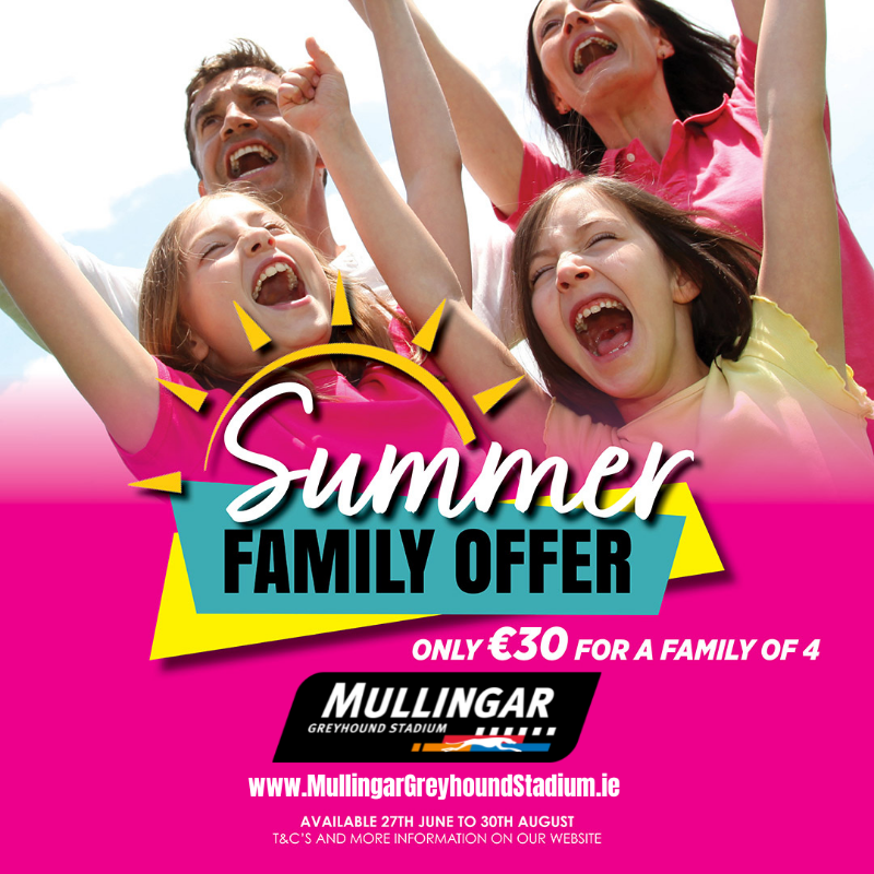 Mullingartrack's tweet image. Make it a summer evening to remember! ☀️
For just €30, enjoy a great family night out, admission for 4, race programme & €20 fast food voucher included.
Book now MullingarGreyhoundStadium.ie
#GoGreyhoundRacing #ThisRunsDeep