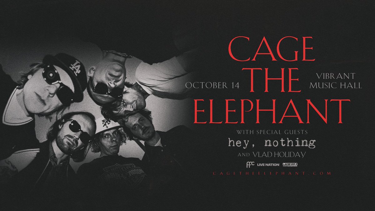 JUST ANNOUNCED! <a href="/CageTheElephant/">Cage The Elephant</a> is coming to Vibrant Music Hall on October 14 with special guests <a href="/heynothingatl/">hey, nothing</a> and <a href="/vladholiday/">Vlad Holiday</a> 🤩 Tickets on sale Friday, June 27 @ 10 AM.  Presale starts Thursday, June 26 @ 10 AM livemu.sc/44f8XMb
