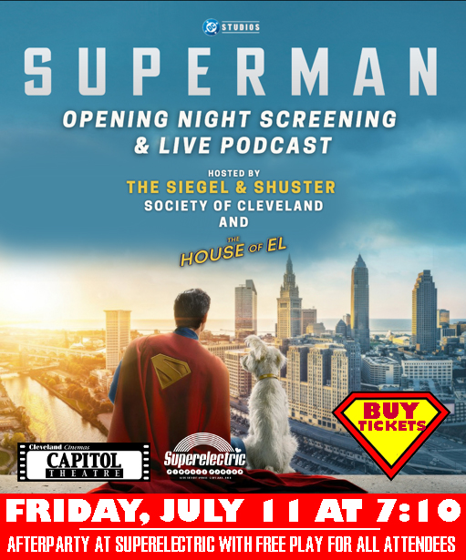 SiegelShuster38's tweet image. Join us at the @CapitolW65th on July 11 for a special screening of @Superman! @BRIANMBENDIS joins us as well as @SuperHouseOfEl. Afterward we&apos;re having a party at Superelectric Pinball Parlor! @JamesGunn you&apos;re also invited. Grab your tickets here: booking.clevelandcinemas.com/tickets/44008/…