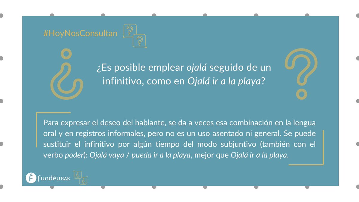 #HoyNosConsultan por la construcción «"ojalá" + infinitivo»: «Ojalá ir a la playa».

fundeu.es/consulta/ojala…