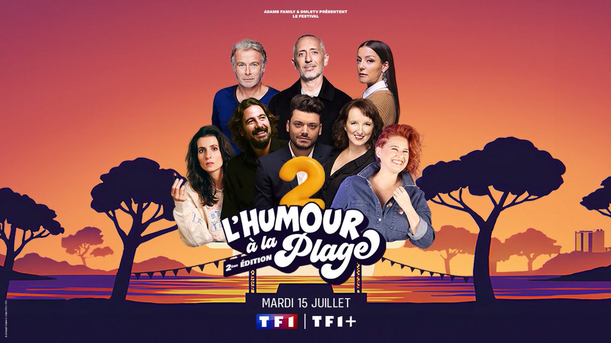 TF1 Pro (@tf1pro) on Twitter photo #Annonce <a href="/TF1/">TF1</a>
« L’humour à la plage » mardi 15/07 <a href="/TF1/">TF1</a> <a href="/tf1plus/">TF1+</a>
Après le succès de la 1ère édition, <a href="/TF1/">TF1</a> et <a href="/kevadamsss/">Kev Adams</a> vous donnent rdv pour une nouvelle soirée d’humour inédite et festive
<a href="/kevadamsss/">Kev Adams</a> <a href="/gadelmaleh/">GAD</a> <a href="/CAMILELLOUCHE/">Camille LELLOUCHE</a> <a href="/maximegasteuil/">Maxime Gasteuil</a> <a href="/ElodiePoux/">Elodie Poux</a> <a href="/dubosc_franck/">franckdubosc</a> #Annonce <a href="/TF1/">TF1</a>
« L’humour à la plage » mardi 15/07 <a href="/TF1/">TF1</a> <a href="/tf1plus/">TF1+</a>
Après le succès de la 1ère édition, <a href="/TF1/">TF1</a> et <a href="/kevadamsss/">Kev Adams</a> vous donnent rdv pour une nouvelle soirée d’humour inédite et festive
<a href="/kevadamsss/">Kev Adams</a> <a href="/gadelmaleh/">GAD</a> <a href="/CAMILELLOUCHE/">Camille LELLOUCHE</a> <a href="/maximegasteuil/">Maxime Gasteuil</a> <a href="/ElodiePoux/">Elodie Poux</a> <a href="/dubosc_franck/">franckdubosc</a>