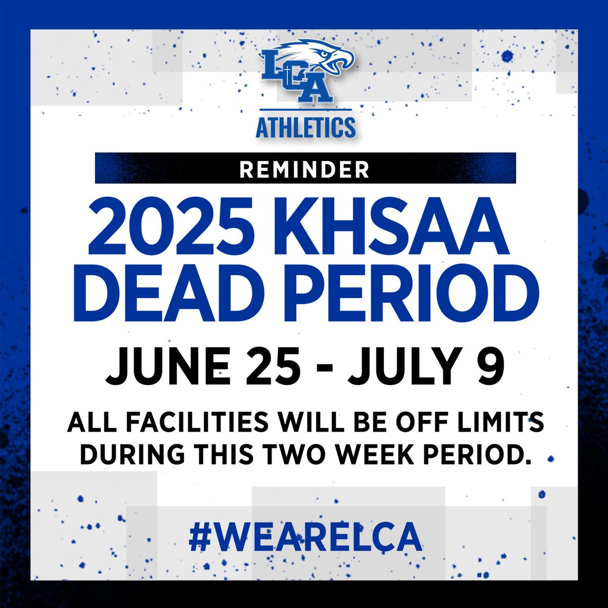 Just a reminder that starting Wednesday, June 25 and running through July 9, student-athletes will not be allowed to use school facilities or have contact with their coaches.

We're excited for an amazing 2025 fall sports season! 

#WeAreLCA