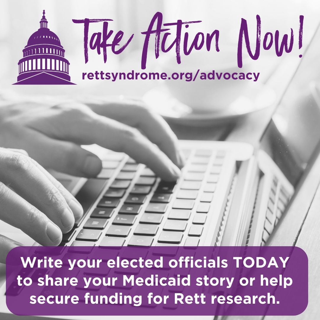 Right now, the US Senate is reviewing legislation that could deeply impact Medicaid. At the same time, Congress is determining which conditions will be eligible for federal research funding. You have the power to influence both using our advocacy tool at rettsyndrome.org/advocacy.