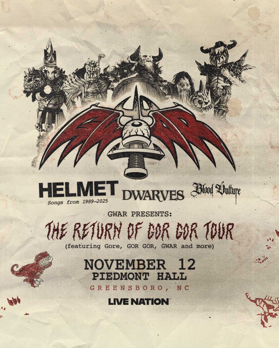 gsocomplex's tweet image. Bohabs of Greensboro! We bring to you The Return of Gor Gor Tour. Time to bow down to GWAR at Piedmont Hall and celebrate 40 years on this insufferable planet. Helmet, Dwarves and Blood Vulture coming along for the ride. Get your tickets Friday, June 27 at 10am.