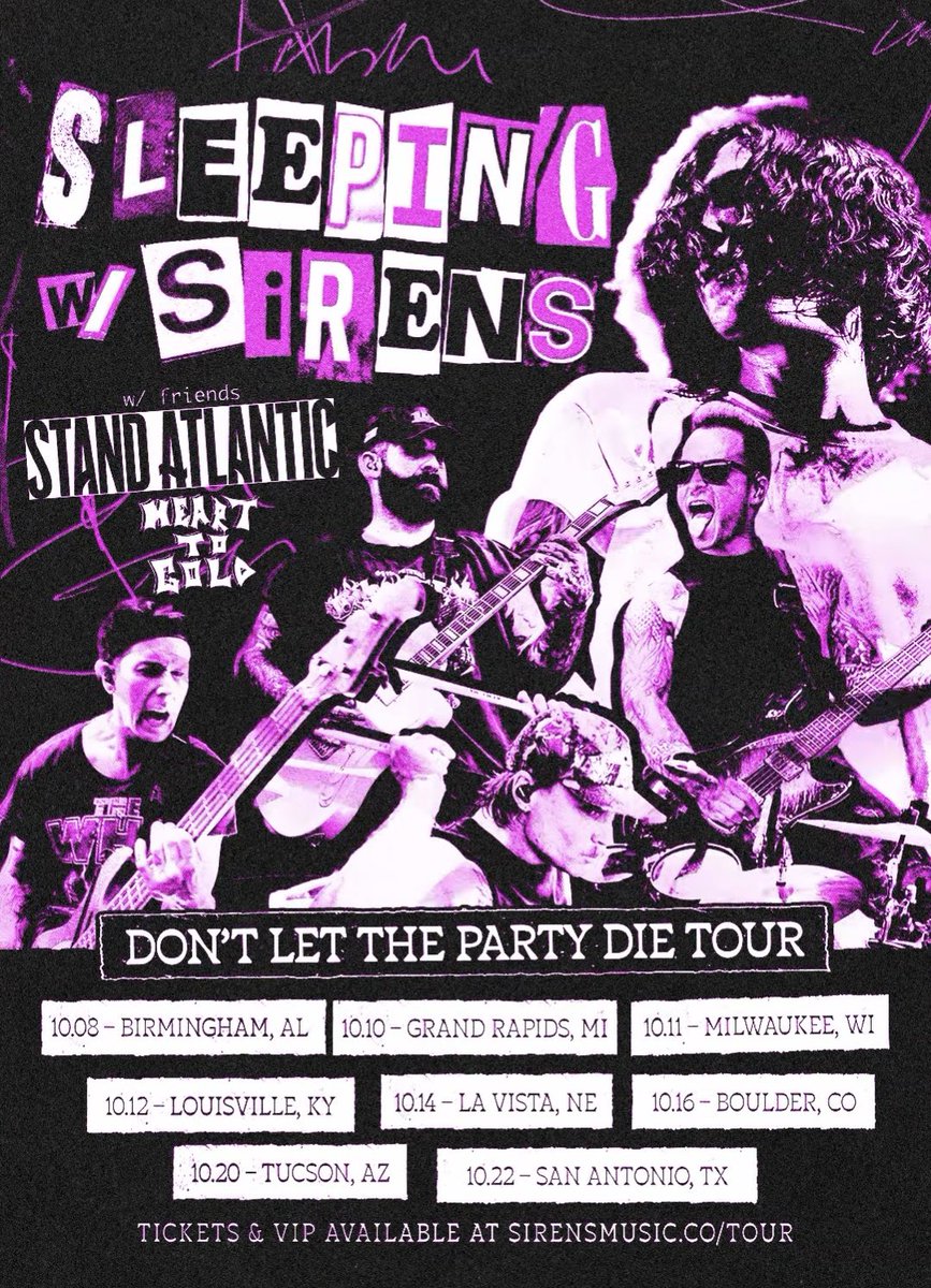 Sleeping With Sirens have announced the Don't Let The Party Die Tour with support from Stand Atlantic and Heart To Gold.