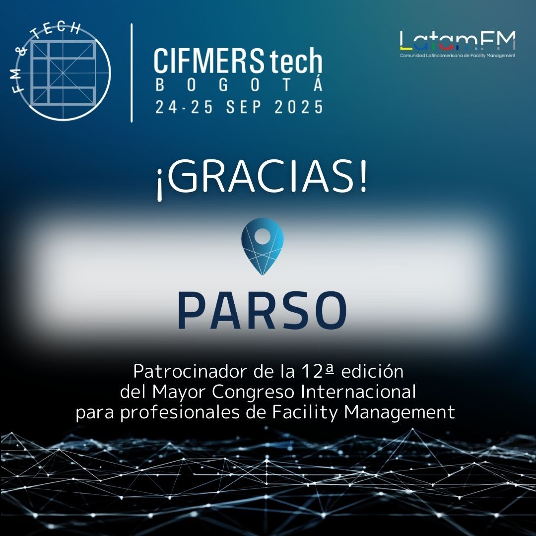 📢¡𝗚𝗿𝗮𝗰𝗶𝗮𝘀 Parso! ¡𝗥𝗲𝗴í𝘀𝘁𝗿𝗮𝘁𝗲! 👉buff.ly/11Y7VV4 No te pierdas el Mayor Congreso Internacional de Facility Management. Consulta el 𝗽𝗿𝗼𝗴𝗿𝗮𝗺𝗮 aquí 👉buff.ly/QqMgfC6 #CIFMERStech2025 #Bogotá #FM #tecnología