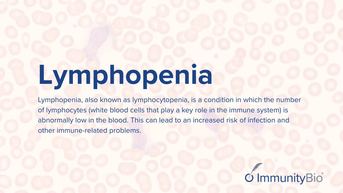 ImmunityBio's tweet image. Lymphopenia is a serious condition affecting many patients with cancer - especially those undergoing chemotherapy or radiation. It can leave the immune system compromised and limit the body's ability to fight illness.
We're working to address this challenge through our science…