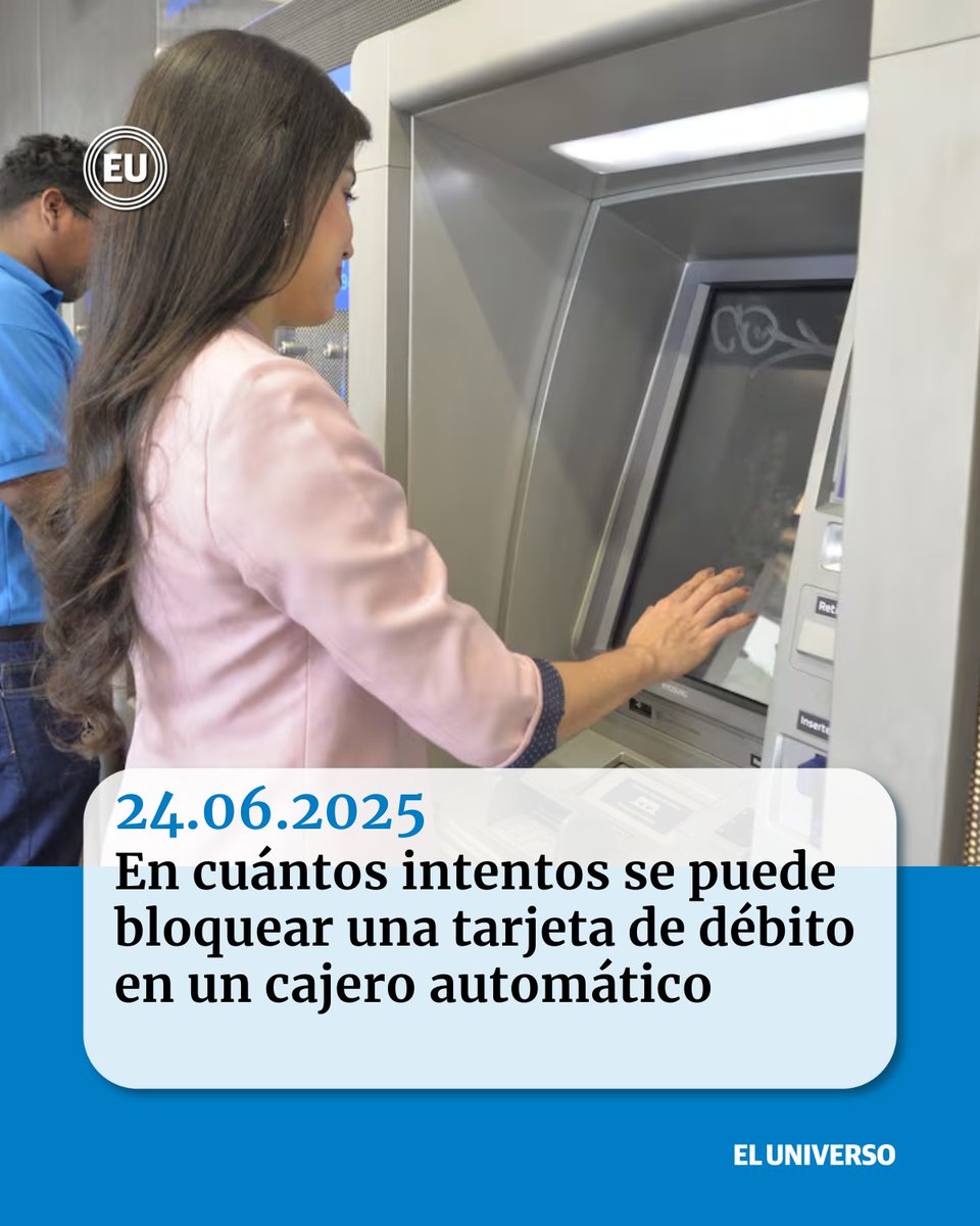 eluniversocom's tweet image. En cuántos intentos se puede bloquear una #tarjeta de #débito en un cajero automático ow.ly/B5sV50WfqnQ