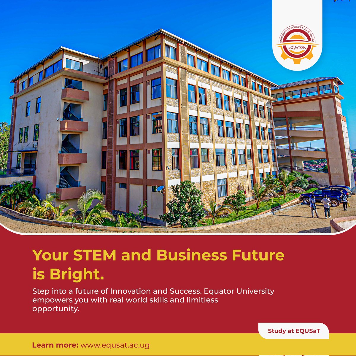 Equator University of Science and Technology is your true gateway to an impactful future in Science, Technology and Business. #EQUSaT #EnablingHumanCapacity