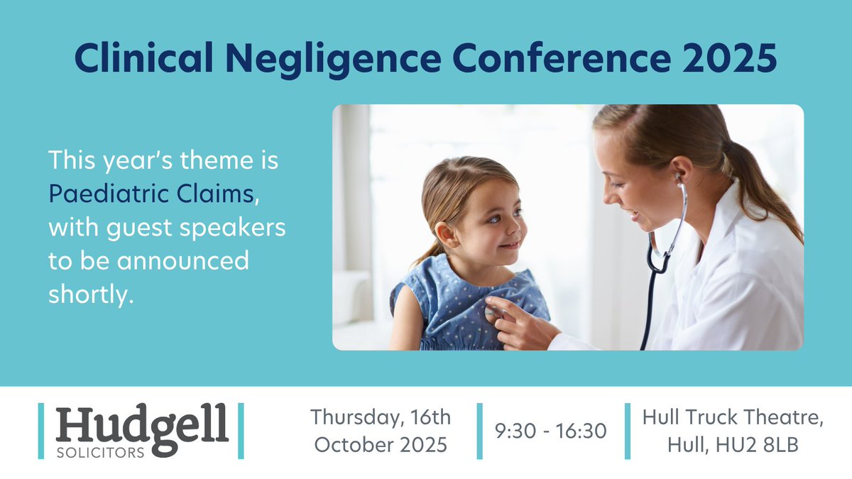 Hudgell Solicitors (@hudgellsol) on Twitter photo Save the date! 🗓️
We are pleased to announce that our annual Clinical Negligence Conference will be held on Thursday, 16th October 2025, from 9.30 am to 4.30 pm.
This year’s conference theme is ‘Paediatric Claims’ and will be hosted at <a href="/HullTruck/">Hull Truck Theatre</a>, just a five-minute walk away Save the date! 🗓️
We are pleased to announce that our annual Clinical Negligence Conference will be held on Thursday, 16th October 2025, from 9.30 am to 4.30 pm.
This year’s conference theme is ‘Paediatric Claims’ and will be hosted at <a href="/HullTruck/">Hull Truck Theatre</a>, just a five-minute walk away