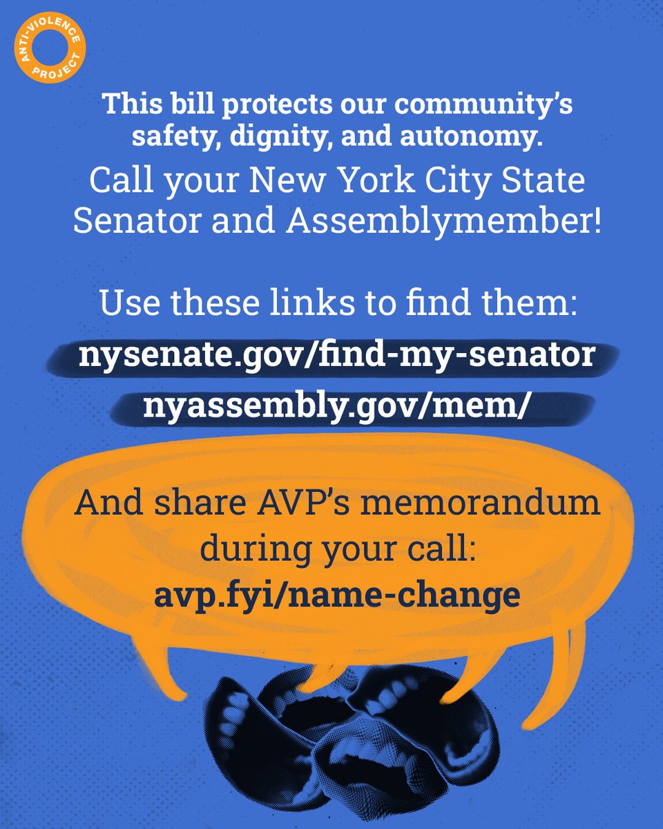 No one should risk being outed just to change their name. AVP supports NY’s name change privacy bill (S.2431/A.3925) to protect LGBTQ+ people from harm. 📢 Call your NYC State Senator and Assemblymember and share AVP’s memorandum during your call: avp.fyi/name-change