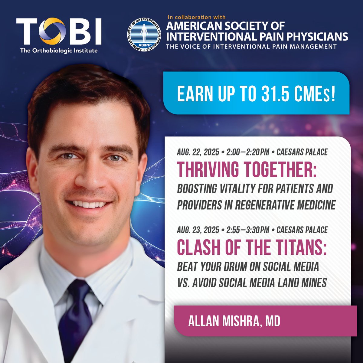 Join Allan Mishra, MD at the 16th Annual TOBI Symposium in collaboration with ASIPP, for inspiring insights into longevity and the role of social media in modern practice.

🎓 Earn up to 31.5 CMEs

🔗 Register: ow.ly/sTh750Wf6r8
🔗 Agenda: ow.ly/vhQ350Wf6r6