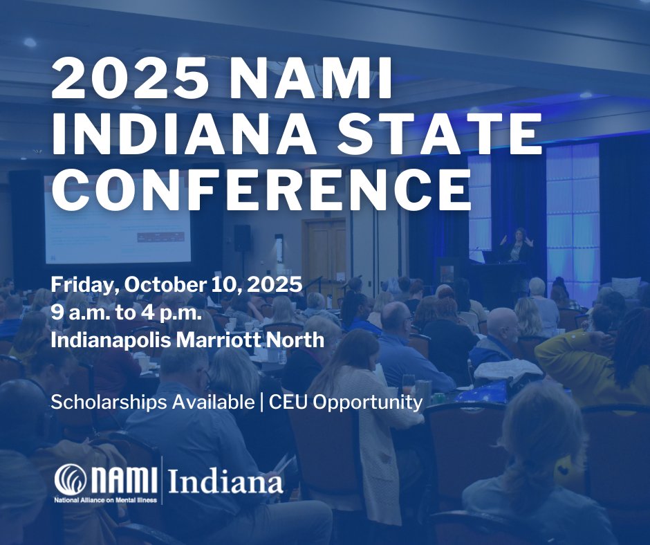 Be sure to mark your calendar for the 2025 NAMI Indiana State Conference -- coming up on October 10! Our annual State Conference brings together advocates, peers, and professionals for a powerful day of learning and connection. Stay tuned for more information on registration!
