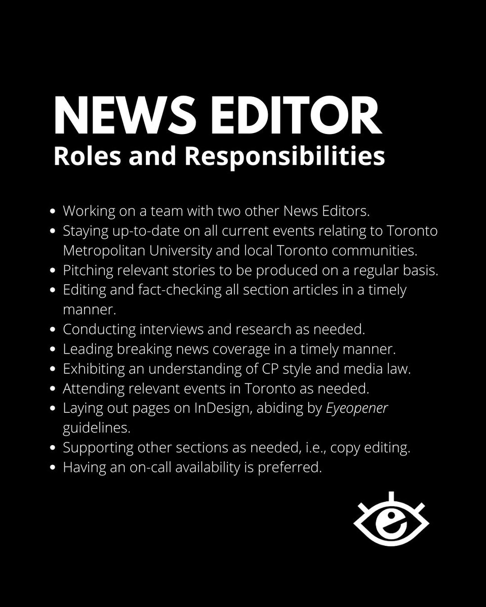 The Eyeopener (@theeyeopener) on Twitter photo The Eyeopener is hiring a News Editor for the Fall 2025 semester! Interested applicants can send their resume and cover letter to editor@theeyeopener.com by Monday, June 30 2025.
Applicants will be contacted via email for an interview if further considered. The Eyeopener is hiring a News Editor for the Fall 2025 semester! Interested applicants can send their resume and cover letter to editor@theeyeopener.com by Monday, June 30 2025.
Applicants will be contacted via email for an interview if further considered.