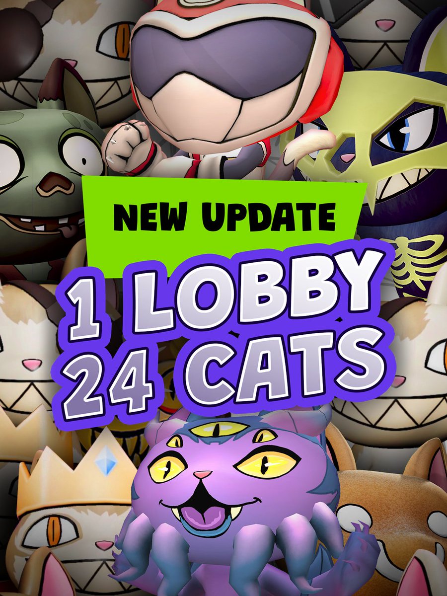 More cats, more games, more noise, and more people to share the fun! Invite your friends! I challenge you to fill up the game lobby right now!