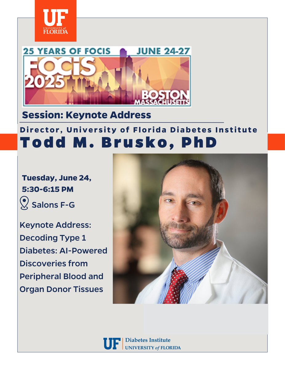 Dr. Todd Brusko, Director of the University of Florida Diabetes Institute, will be presenting the keynote address at FOCIS 2025. His talk, titled “Decoding Type 1 Diabetes: AI-Powered Discoveries from Peripheral Blood and Organ Donor Tissues,” will showcase cutting-edge