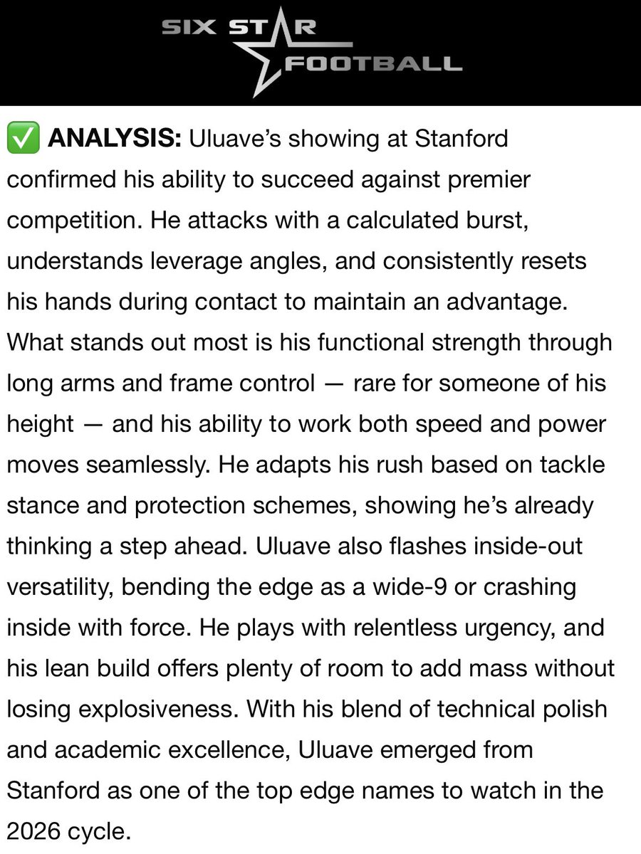 SemisiUluave's tweet image. Thank you @sixstarfootball for the write up. Humbled and grateful to be recognized as a standout and top performer at Stanford Football Camp! At 6’6” 235 lbs with elite academics, I am ready to work.
@CoachKolodziej
@AlNetter
@StanfordFball
@GoStanford
@CoachPehrson…