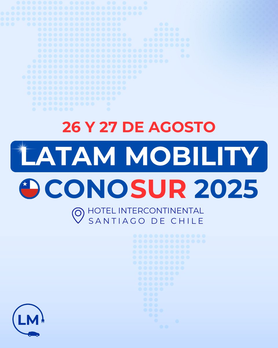 🚀 ¡El futuro de la movilidad está en Chile! 🚀
LATAM MOBILITY CONOSUR 2025
🗓️ 26 y 27 de Agosto
📍 Hotel Intercontinental, Santiago.

Conecta, innova y sé parte del cambio. ¡Te esperamos!
#LatamMobility #Conosur #Movilidad #Innovacion #Santiago