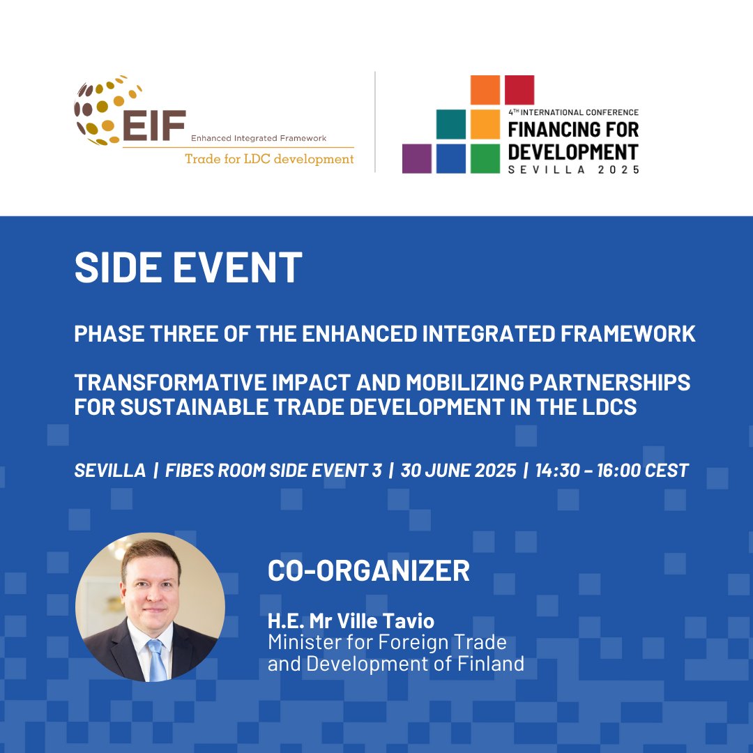 EIF4LDCs's tweet image. 🇫🇮 We are honoured to have H.E. Mr Ville Tavio, Min. for Foreign Trade & Development of Finland, joining our #FFD4 side event as co-organizer together with Djibouti.
📌 Focus on EIF Phase Three and trade-led development in LDCs.
📍 FIBES Room Side Event 3
🗓️ 30 June | ⏰ 14:30