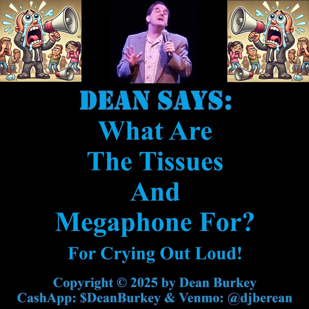 DeanBurkey's tweet photo. If You Want To Cry Quietly Take Out The Batteries.
#DeanSays #Comedy #Tissues #Megaphone #NationalCryingDay #ForCryingOutLoud #NoisyWeepers #QuietTears #CryMeARiver Love zany stories with heart and soul? Check out Florida Man! https://t.co/nP2LZ9KLqE
ππβ€οΈ https://t.co/ilJF3RgQNO