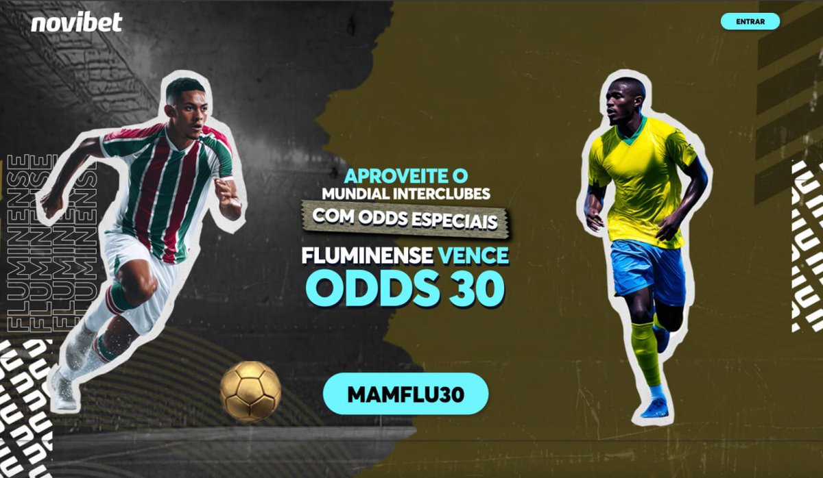🚨 ODD 30 PRO FLUMINENSE VENCER!

Aposte no Fluminense pra ganhar com ODD 30 no Mundial Interclubes! 🔥

⚠️ Promoção EXCLUSIVA para novos clientes da Novibet!
📌 Aposta no mercado "Fluminense para vencer" (Resultado Final)

odds.link/twitter-oddssc…