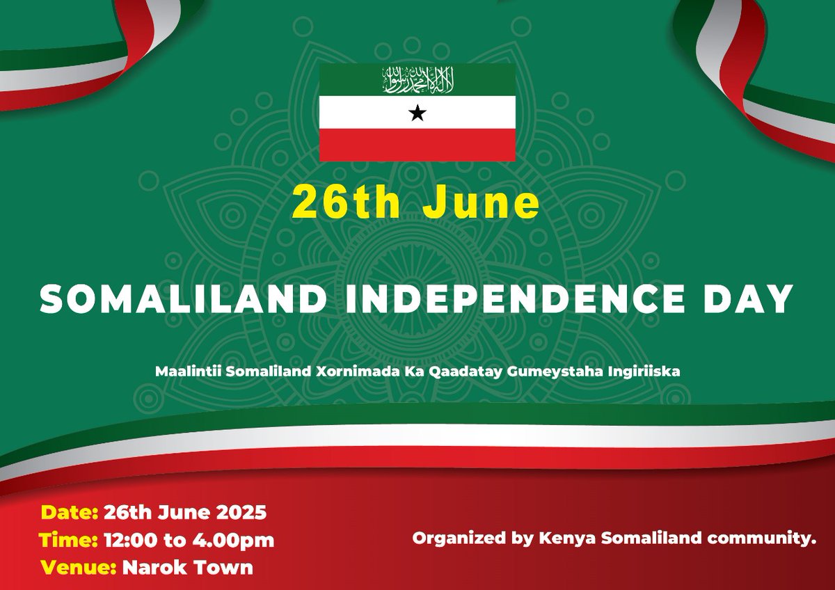 Happy June 26, Independence Day of Somaliland. I'm grateful that our Somaliland-Kenya community in Narok Town organized this event to celebrate Independence Day.