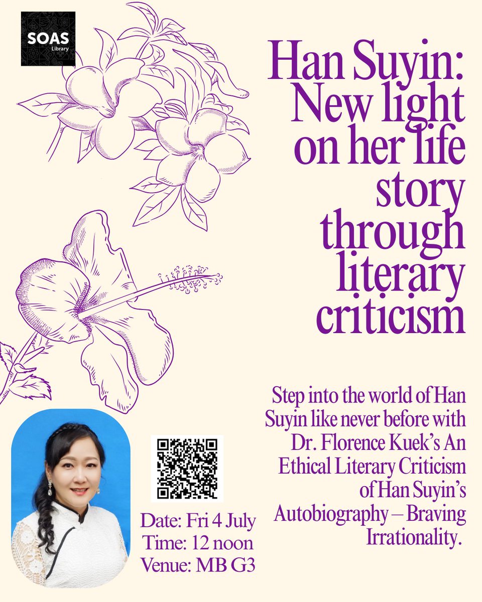 SOASLibrary's tweet image. 📚 Join us for a book talk with Dr. Florence Kuek on An Ethical Literary Criticism of Han Suyin’s Autobiography – Braving Irrationality.
🗓️ 4 July, 12PM
📍 MB G3, SOAS
Free & open to all!
🔗 Register: soas.ac.uk/about/event/ha…
#HanSuyin #SOAS #BookTalk