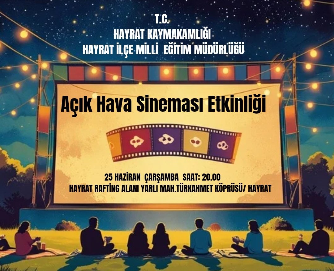 Hayrat İmam Hatip Ortaokulu (@hayratiho) on Twitter photo 🎬 2025 Aile Yılı kapsamında Hayrat İlçe Milli Eğitim Müdürlüğümüzce düzenlenen Açık Hava Sineması Etkinliğinde buluşuyoruz. 🇹🇷
#AileYılı2025 #birliktegüzeliz
#AileYılı
<a href="/tcmeb/">Millî Eğitim Bakanlığı</a> <a href="/Yusuf__Tekin/">Yusuf Tekin</a> <a href="/tcailesosyal/">T.C. Aile ve Sosyal Hizmetler Bakanlığı</a> <a href="/Hayrat_kymkm/">Hayrat Kaymakamlığı</a> <a href="/Trabzon_MEM/">Trabzon İl Milli Eğitim Müdürlüğü</a> <a href="/hasan_uygun91/">hasan uygun</a> <a href="/HayratMEM/">Hayrat İlçe Milli Eğitim Müdürlüğü</a> <a href="/mdemircioglu01/">Mustafa DEMİRCİOĞLU</a> 🎬 2025 Aile Yılı kapsamında Hayrat İlçe Milli Eğitim Müdürlüğümüzce düzenlenen Açık Hava Sineması Etkinliğinde buluşuyoruz. 🇹🇷
#AileYılı2025 #birliktegüzeliz
#AileYılı
<a href="/tcmeb/">Millî Eğitim Bakanlığı</a> <a href="/Yusuf__Tekin/">Yusuf Tekin</a> <a href="/tcailesosyal/">T.C. Aile ve Sosyal Hizmetler Bakanlığı</a> <a href="/Hayrat_kymkm/">Hayrat Kaymakamlığı</a> <a href="/Trabzon_MEM/">Trabzon İl Milli Eğitim Müdürlüğü</a> <a href="/hasan_uygun91/">hasan uygun</a> <a href="/HayratMEM/">Hayrat İlçe Milli Eğitim Müdürlüğü</a> <a href="/mdemircioglu01/">Mustafa DEMİRCİOĞLU</a>