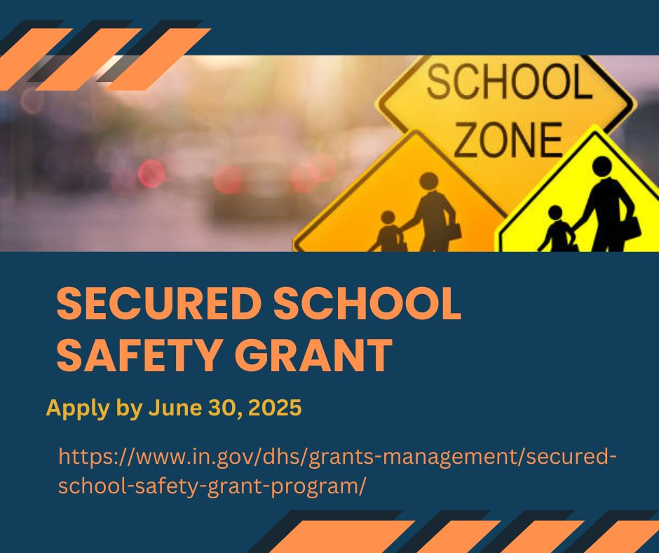 Apply by June 30 for the Fiscal Year 2026 Secured School Safety Grant (FY26 SSSG). The performance period for the FY26 SSSG will be Sept. 1, 2025, through Aug. 31, 2026. For more information, check your email and visit in.gov/dhs/grants-man….