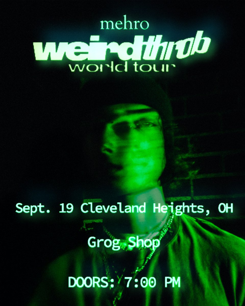 🤑 JUST ANNOUNCED 🤑 
<a href="/iammehro/">mehro</a> WEIRDTHROB world tour 
September 19 | Doors 7 PM
🎫 Tickets on sale Friday, June 27 @ 9 AM ET
✏️ Sign up for the presale NOW: grogshop.gs/tm-event/mehro/