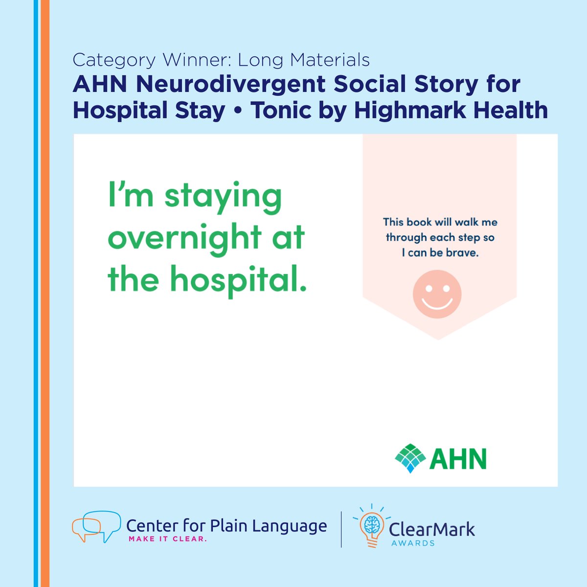 Long Materials Winner: AHN Neurodivergent Social Story • Tonic by Highmark Health

Judge: “Respectful, child-focused, and comforting every step of the way.”

See all winners: bit.ly/3SlHmmP

#ClearMarkAwards #PlainLanguage