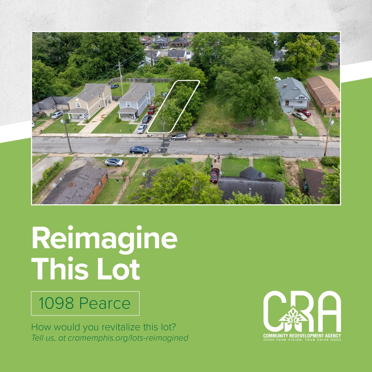 The CRA's Lots Reimagined program places creativity in the community's control. This lot at 1098 Pearce measures 30'x197' and is alongside many new homes in Scutterfield.

How would you revitalize this lot? Tell us at cramemphis.org/lots-reimagine…