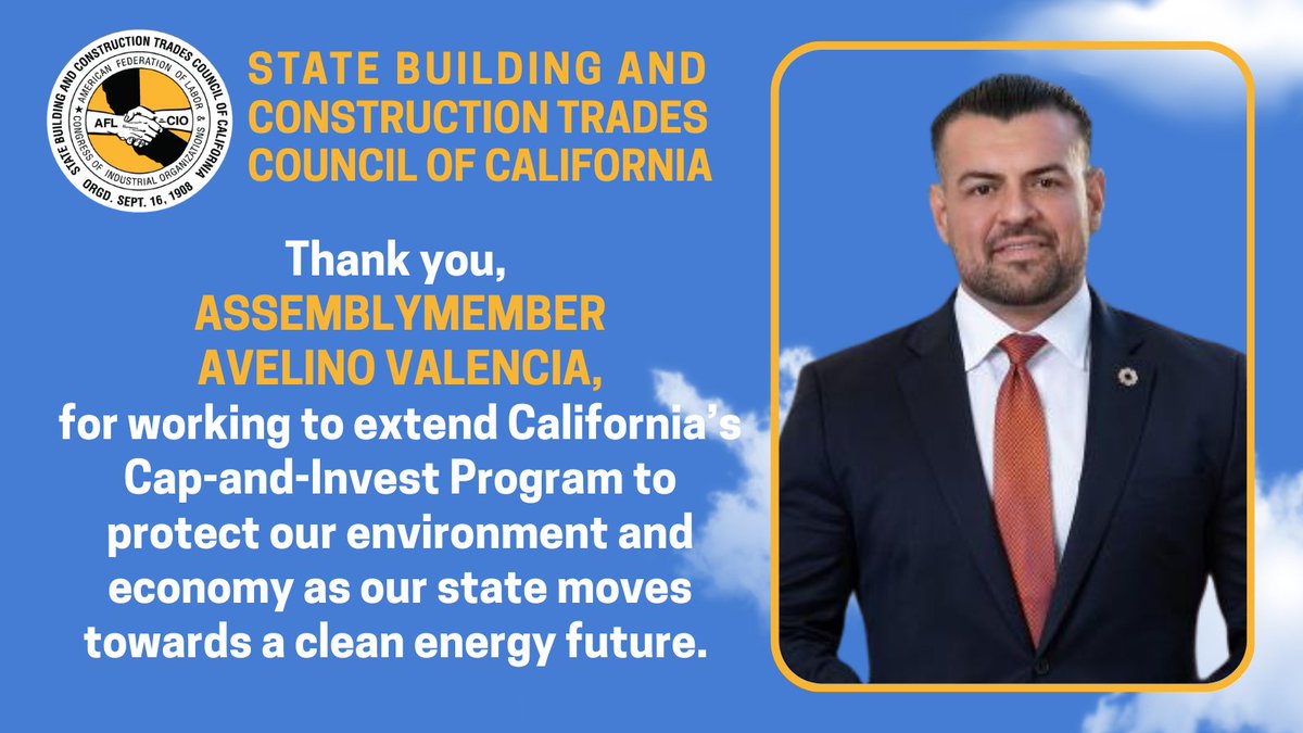 California Building Trades Council (@ca_bldg_trades) on Twitter photo Thank you, <a href="/AsmValencia/">Assemblymember Avelino Valencia</a>, for working to extend California's Cap-and-Invest Program to protect our environment and economy as our state moves towards a clean energy future. #caleg
<a href="/CAgovernor/">Governor Gavin Newsom</a> <a href="/GovPressOffice/">Governor Newsom Press Office</a> <a href="/TheIronworkers/">Iron Workers Union</a> <a href="/iuoe_union/">International Union of Operating Engineers</a> <a href="/CANV_OE/">CA-NV Conference of Operating Engineers</a> <a href="/TeamstersCA/">Teamsters California</a> <a href="/smartunionworks/">SMART Union</a> <a href="/IBEW/">IBEW</a> Thank you, <a href="/AsmValencia/">Assemblymember Avelino Valencia</a>, for working to extend California's Cap-and-Invest Program to protect our environment and economy as our state moves towards a clean energy future. #caleg
<a href="/CAgovernor/">Governor Gavin Newsom</a> <a href="/GovPressOffice/">Governor Newsom Press Office</a> <a href="/TheIronworkers/">Iron Workers Union</a> <a href="/iuoe_union/">International Union of Operating Engineers</a> <a href="/CANV_OE/">CA-NV Conference of Operating Engineers</a> <a href="/TeamstersCA/">Teamsters California</a> <a href="/smartunionworks/">SMART Union</a> <a href="/IBEW/">IBEW</a>