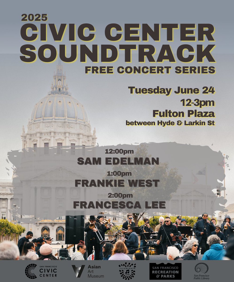 Illuminate LIVE (@illumin8live) on Twitter photo The Civic Center Soundtrack is live today at Fulton Plaza!
Today's lineup features:
12pm – Sam Edelman
1pm – Frankie West
2pm – Francesca Lee
📍Event Details:
Date: Tue 6/24
Time: 12-3pm
Location: Fulton Plaza
<a href="/recparksf/">San Francisco Recreation and Park Department</a> <a href="/SFPublicLibrary/">SF Public Library</a> The Civic Center Soundtrack is live today at Fulton Plaza!
Today's lineup features:
12pm – Sam Edelman
1pm – Frankie West
2pm – Francesca Lee
📍Event Details:
Date: Tue 6/24
Time: 12-3pm
Location: Fulton Plaza
<a href="/recparksf/">San Francisco Recreation and Park Department</a> <a href="/SFPublicLibrary/">SF Public Library</a>