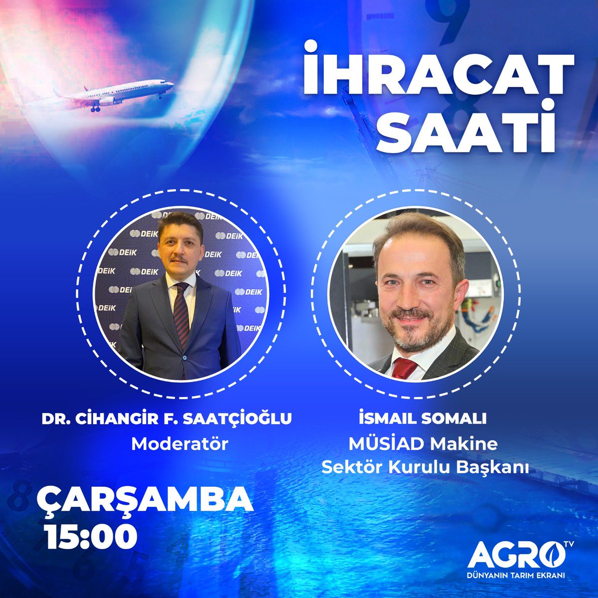 MÜSİAD Makine Sektör Kurulu Başkanı İsmail Somalı ile Makine sektörü ve İmalat sanayiini konuşacağız .Çarşamba  15:00’da bekleriz
 <a href="/agrotvturkiye/">Agro TV Türkiye</a> #İhracatSaati